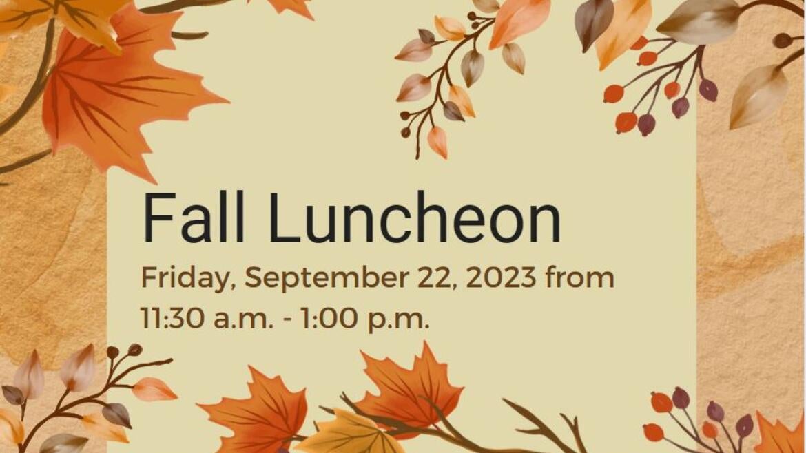 September 22 Fall Luncheon