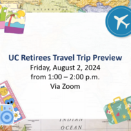 UC Retirees Travel Trip Preview